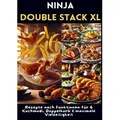 Ninja Double Stack XL Heißluftfritteusen-Kochbuch
