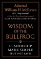The Wisdom of the Bullfrog, William H. McRaven