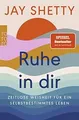 Ruhe in dir: Zeitlose Weisheit für ein selbstbestimmtes ... | Buch | Zustand gut