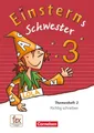 Einsterns Schwester - Sprache und Lesen 3. Schuljahr - Themenheft 2 Wiebke Gerst
