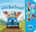 Alice Schertle What Do You Say, Little Blue Truck? Sou (Taschenbuch) (US IMPORT)