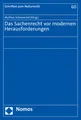 Das Sachenrecht vor modernen Herausforderungen ~ Mathias Sch ... 9783848775170