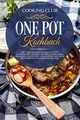 One Pot Kochbuch: Die 77 besten One Pot Rezepte zum... | Buch | Zustand sehr gut