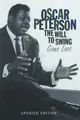 Oscar Peterson: The Will to Swing, Updated Edition ... | Buch | Zustand sehr gut