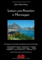 Leben und Arbeiten in Norwegen: Ein Ratgeber mit we... | Buch | Zustand sehr gut