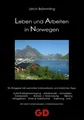 Leben und Arbeiten in Norwegen Ulrich Brömmling