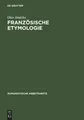 Otto Jänicke | Französische Etymologie | Buch | Deutsch (1991) | 92 S.