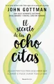 El secreto de las ocho citas: Conversaciones esenciales para una vida de amor (No ficción)