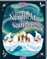 Das Nordlichtwunder | Yuval Zommer | 2022 | deutsch