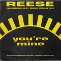 Reese - You're Mine (Vinyl 12" - 1990 - NL - Original)