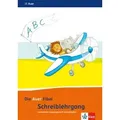 Die Auer Fibel. Schreibschriftlehrgang Vereinfachte Ausgangsschrift für Linkshänder 1. Schuljahr. Ausgabe für Bayern - Neubearbeitung 2014