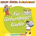 Sauseschritt Edition für Geburtstagskinder
