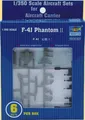 Trumpeter 06219 - 1:350 McDonnell Douglas F-4 J Phantom II Modellbau