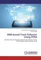 ANN-based Track Follower Using FPAA Omar Ibrahim Yehya Dallal Bashi