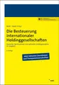 Die Besteuerung internationaler Holdinggesellschaften | Buch | 9783482481444