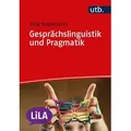 Gesprächslinguistik und Pragmatik