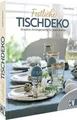 Basteln mit Papier – Festliche Tischdeko: Kreative A... | Buch | Zustand wie neu