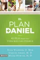 Rick Warren Mark Hyman Daniel Amen El Plan Daniel (Taschenbuch) Daniel Plan
