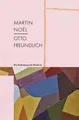 Martin Noël - Otto Freundlich Petra Oelschlägel
