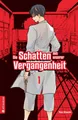 Die Schatten aus unserer Vergangenheit Band 1 Altraverse Manga