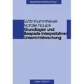 Grundlagen und Beispiele Interpretativer Unterrichtsforschung von Götz Krummheuer/ Natalie Naujok / VS Verlag für Sozialwissenschaften / Taschenbuch