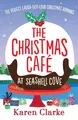 Karen Clarke | The Christmas Cafe at Seashell Cove | Taschenbuch | Englisch