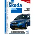 Skoda Roomster bis 2011. Wartung, Pflege, Störungssuche. Mit technischen Daten und Verschleißwerten. Mit Informationen zu Werkzeug und Ersatzteilen
