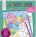 Zauberpapier Malbuch im Feenwald: Entdecke magische Muster und versteckte Motive (Zauberpapier Malbücher)