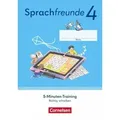 Sprachfreunde 4. Schuljahr. 5-Minuten-Training - Arbeitsheft Richtig schreiben - Östliche Bundesländer und Berlin
