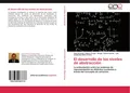 El desarrollo de los niveles de abstracción Juan Ernesto Chávez Prieto