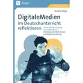 Digitale Medien im Deutschunterricht reflektieren von Norbert Berger / Auer Verlag i.d.AAP LW / Sonstige