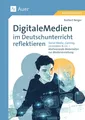 Digitale Medien im Deutschunterricht reflektieren ~ Norbert  ... 9783403088202