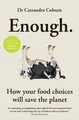 Enough: How your food choices will save the planet von C... | Buch | Zustand gut