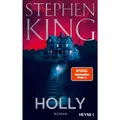 Heyne Holly (Deutsch, Stephen King, Bernhard Kleinschmidt, 2023) (3453274334)