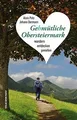 Gehmütliche Obersteiermark: Wandern, entdecken, gen... | Buch | Zustand sehr gut