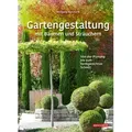 Gartengestaltung mit Bäumen und Sträuchern von Wolfgang Borchardt / Quelle + Meyer / Buch