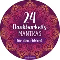 Ars Edition 24 Dankbarkeitsmantras für den Advent (135416)