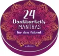 Adventskalender in der Dose. 24 Dankbarkeitsmantras für den Advent | 2023