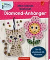 Mein kleines Bastelset: Diamond-Anhänger | Nonbook | 4050003970943