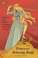 Princesses Behaving Badly: Real Stories f by Linda Rodriguez McRobbie 1683690257