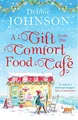 A Gift from the Comfort Food Caf� (Comfort Food Ca by Johnson, Debbie 0008258856