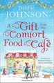 A Gift from the Comfort Food Café (Comfort Food Caf... | Buch | Zustand sehr gut