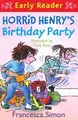 Horrid Henrys Birthday Party: (Early Reader) (Horr... | Buch | Zustand sehr gut