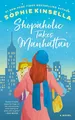 Sophie Kinsella Shopaholic Takes Manhattan (Taschenbuch) Shopaholic (US IMPORT)