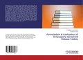 Formulation & Evaluation of Entacapone Sustained Release Tablets Thirunagiri Pra