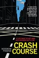 Woodrow Phoenix Crash Course (Taschenbuch) (US IMPORT)