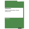 Humor in Gottfried Kellers 'Kleider machen Leute' von Wolfgang Kulzer / GRIN Verlag / Taschenbuch