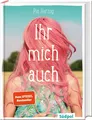 Pia Herzog ~ Ihr mich auch 9783943086935