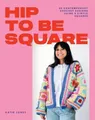 Katie Jones Hip to Be Square (Taschenbuch) (US IMPORT)