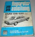 Reparaturanleitung BMW 518 520 E 12 E12 4 Zylinder 518 520 520 A 520i ab 09/1972